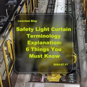 Safety Light Curtain Terminology Explanation