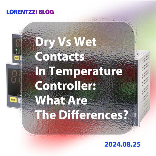 Dry Vs Wet Contacts In Temperature Controller-What Are The Differences