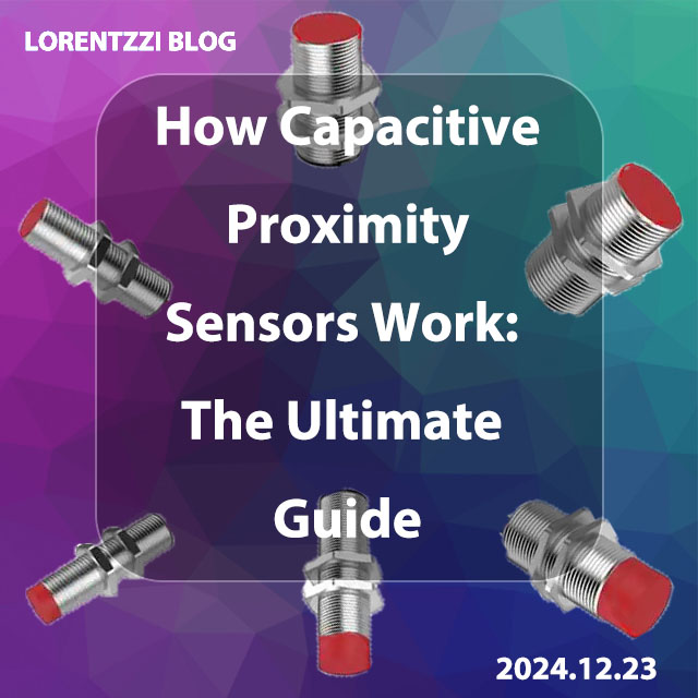 How Capacitive Proximity Sensors Work blog cover