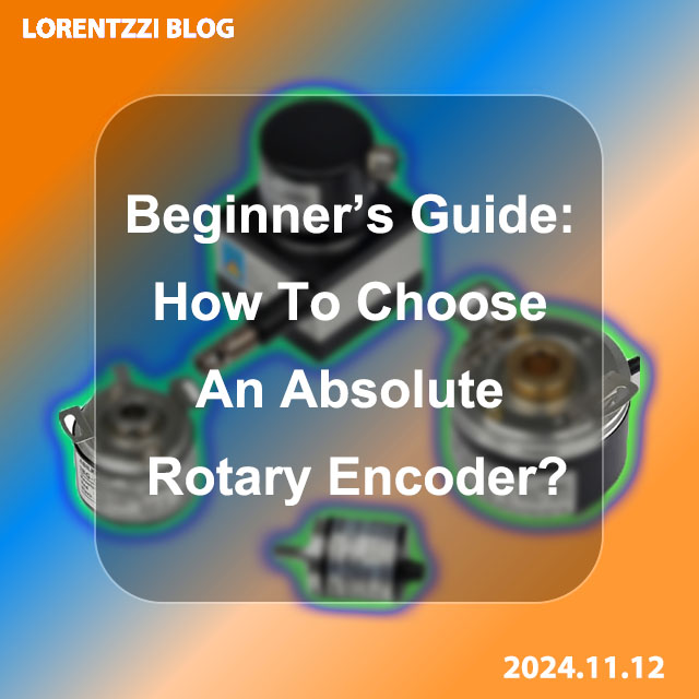 How To Choose An Absolute Rotary Encoder Blog Cover